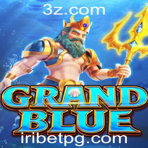 Descubra o Fascinante Mundo de GRANDBLUE