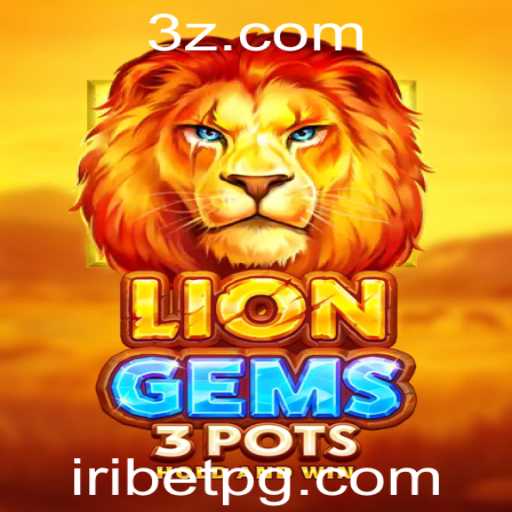 Explore o Fascinante Mundo de LionGems3pots e a Plataforma iRibet